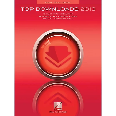 Hal Leonard Top Downloads Of 2013 for Piano/Vocal/Guitar