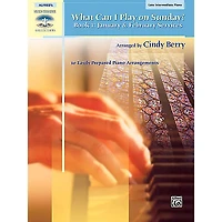 Alfred What Can I Play on Sunday? Book 1: January & February Services Late Intermediate Piano