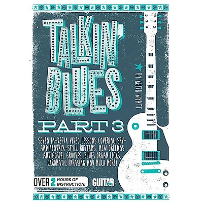 Guitar World Talkin' Blues, Part 3 - DVD