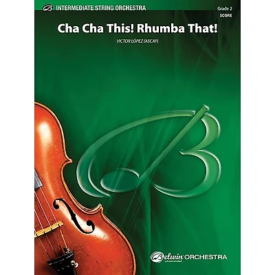 Alfred Cha Cha This Rhumba That String Orchestra Grade 2