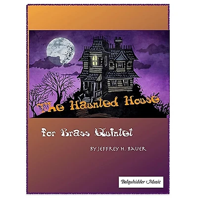 Carl Fischer The Haunted House - Brass Quintet