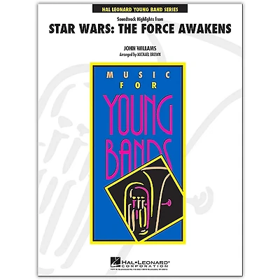 Hal Leonard Soundtrack Highlights from Star Wars: The Force Awakens Young Concert Band Level 3