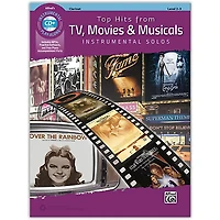 Alfred Top Hits From TV, Movies & Musicals Instrumental Solos Clarinet Book, Level 2-3