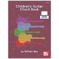 Mel Bay Childrens Guitar Chord, Book plus Online Video