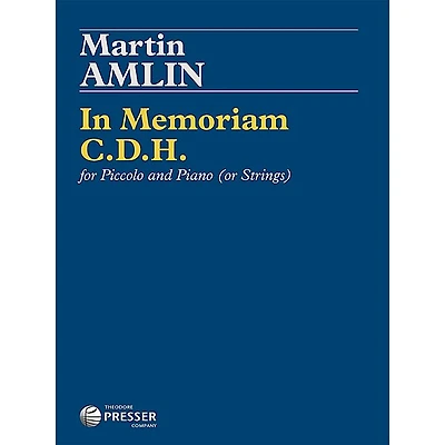 Carl Fischer In Memoriam C.D.H. for Piccolo and Piano