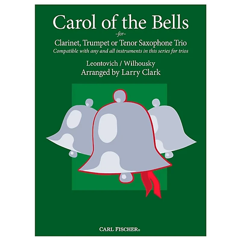 Carl Fischer Carol of the Bells Comp-ClTpt