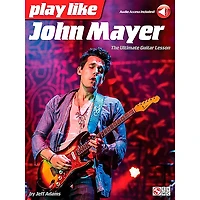 Hal Leonard Play Like John Mayer - Book/Audio Online