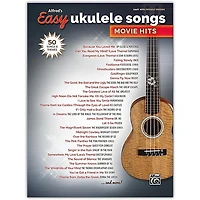 Alfred Alfred's Easy Ukulele Songs: Movie Hits Easy Hits Ukulele Songbook