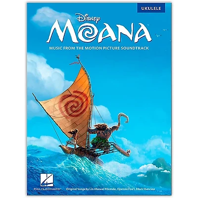 Hal Leonard Moana - Music from the Motion Picture Soundtrack for Ukulele