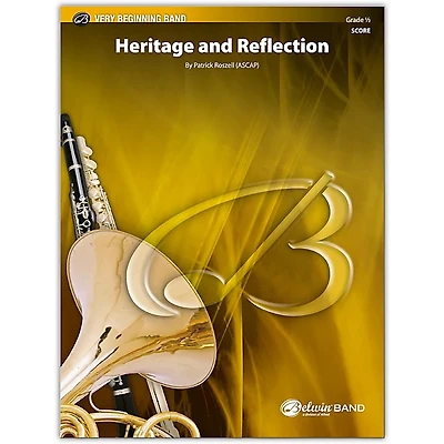 BELWIN Heritage and Reflection Conductor Score 0.5 (Very Easy)