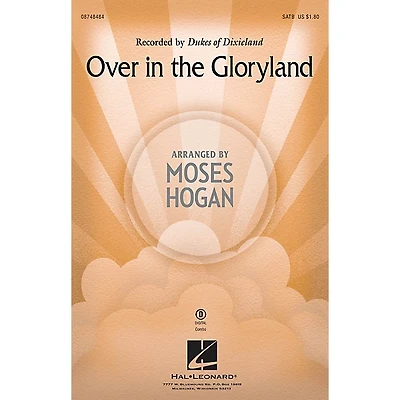 Hal Leonard Over in the Gloryland SATB by Dukes Of Dixieland arranged by Moses Hogan