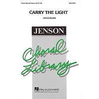 Hal Leonard Carry the Light 3-Part Mixed composed by Joyce Eilers