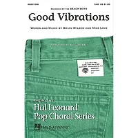 Hal Leonard Good Vibrations SAB by The Beach Boys arranged by Ed Lojeski