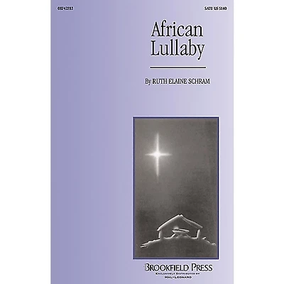 Brookfield African Lullaby SATB arranged by Ruth Elaine Schram