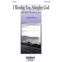 Hal Leonard I Worship You, Almighty God SATB arranged by Tom Fettke