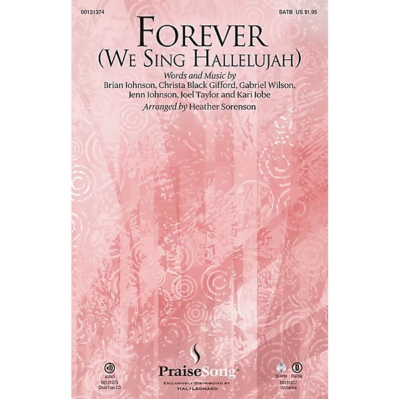 PraiseSong Forever (We Sing Hallelujah) SATB by Kari Jobe arranged by Heather Sorenson