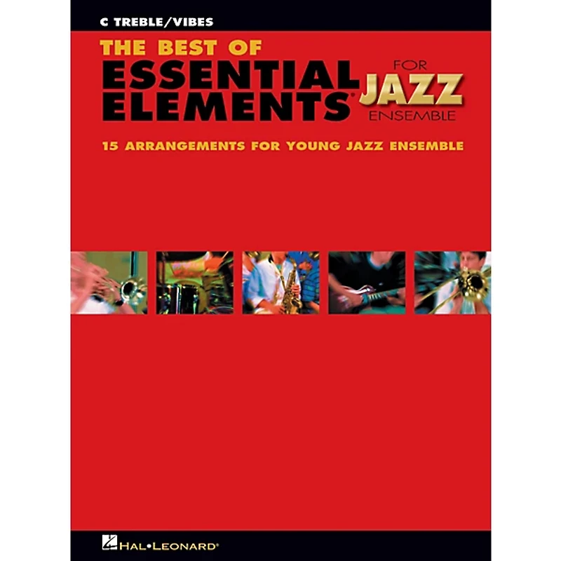 Hal Leonard The Best of Essential Elements for Jazz Ensemble - C Treble/Vibes