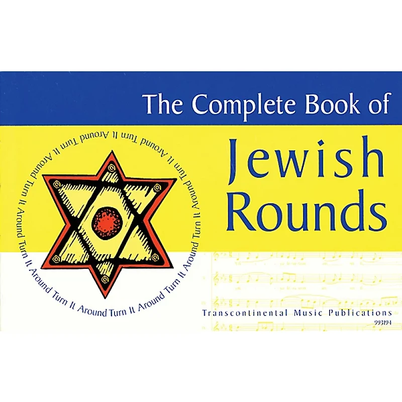 Transcontinental Music The Complete Book of Jewish Rounds (Turn It Around) Transcontinental Music Folios Series