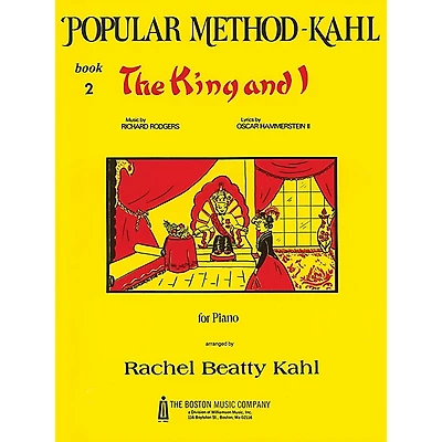Music Sales Kahl Popular Method: Book 2 - The King and I Music Sales America Series Softcover by Richard Rodgers