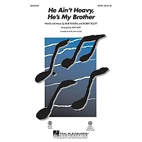 Hal Leonard He Ain't Heavy...He's My Brother SSA Arranged by Mac Huff