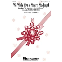 Hal Leonard We Wish You a Merry Madrigal 3-Part Mixed a cappella Composed by Russell Robinson