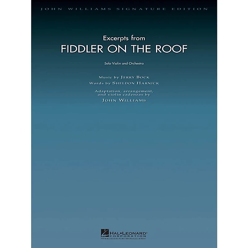Hal Leonard Excerpts from Fiddler on the Roof John Williams Signature Edition Orchestra Series by John Williams