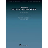 Hal Leonard Excerpts from Fiddler on the Roof John Williams Signature Edition Orchestra Series by John Williams