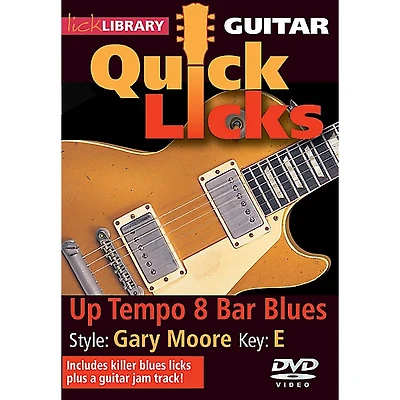 Licklibrary Up Tempo 8-Bar Blues - Quick Licks (Style: Gary Moore; Key: E) Lick Library Series DVD by Danny Gill