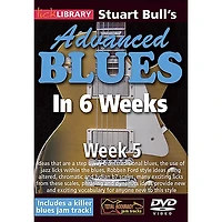 Licklibrary Stuart Bull's Advanced Blues in 6 Weeks (Week ) Lick Library Series DVD Performed by Stuart Bull