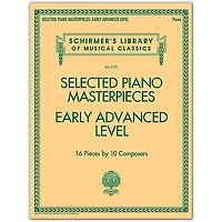 G. Schirmer Selected Piano Masterpieces - Early Advanced Schirmer's Library Of Musical Classics Piano Collection