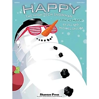 Shawnee Press Happy, the High-Tech Snowman (A One-Act Musical) Singer 5 Pak Composed by Jill Gallina