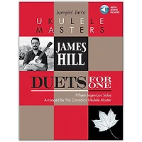 Hal Leonard Jumpin' Jim's Ukulele Masters: James Hill - Duets For One Book/Audio Online