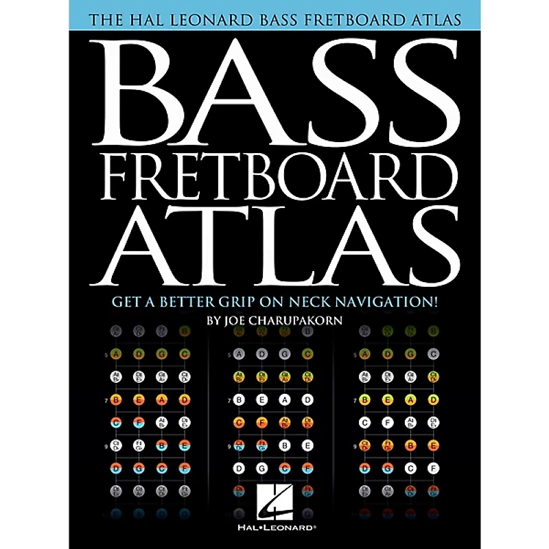 Hal Leonard Bass Fretboard Atlas - Get a Better Grip on Neck Navigation!