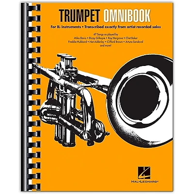 Hal Leonard Trumpet Omnibook For B-Flat Instruments Transcribed Exactly from Artist Recorded Solos