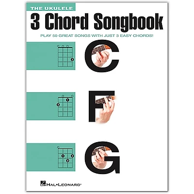 Hal Leonard The Ukulele 3 Chord Songbook (C-F-G)