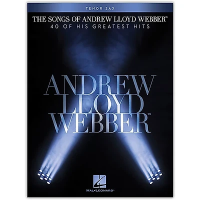 Hal Leonard The Songs of Andrew Lloyd Webber for Tenor Sax Instrumental Songbook