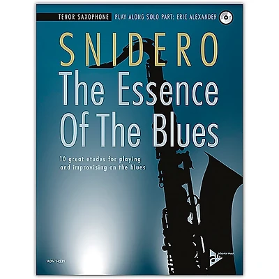 ADVANCE MUSIC The Essence of the Blues: Tenor Saxophone Book