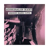 Johnny Marr - Adrenalin Baby: Johnny Marr Live