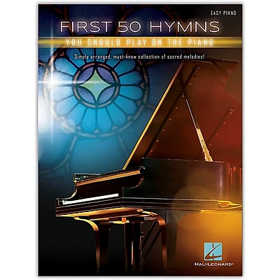 Hal Leonard First 50 Hymns You Should Play on Piano Easy Piano Songbook