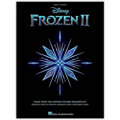 Hal Leonard Frozen II - Music from the Motion Picture Soundtrack Easy Piano Songbook