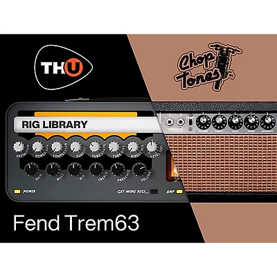 Overloud Choptones Fend Trem63 - TH-U Rig Library (Download)