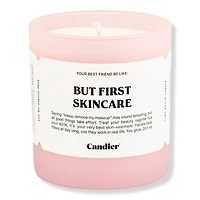 Candier But First Skincare Candle