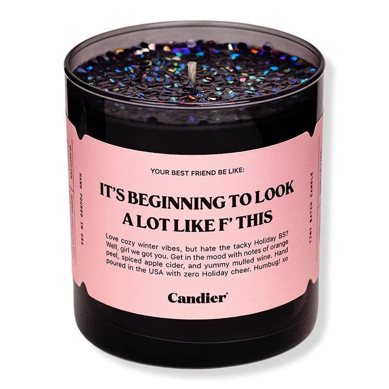 Candier It's Beginning To Look A Lot Like F' This Candle
