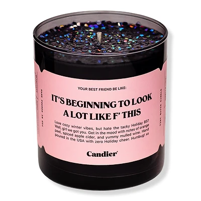Candier It's Beginning To Look A Lot Like F' This Candle