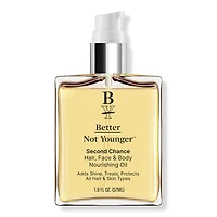 Better Not Younger Second Chance Hair, Face & Body Nourishing Oil