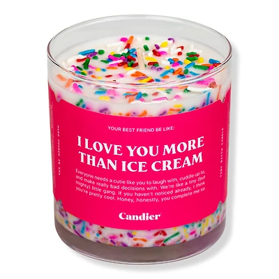Candier Love You More Than Ice Cream