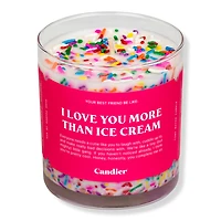 Candier Love You More Than Ice Cream