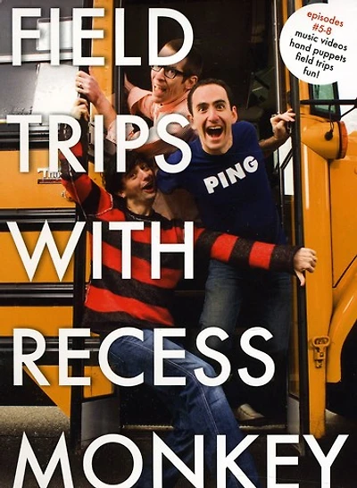 Field Trips With Recess Monkey 5-8 - NEW