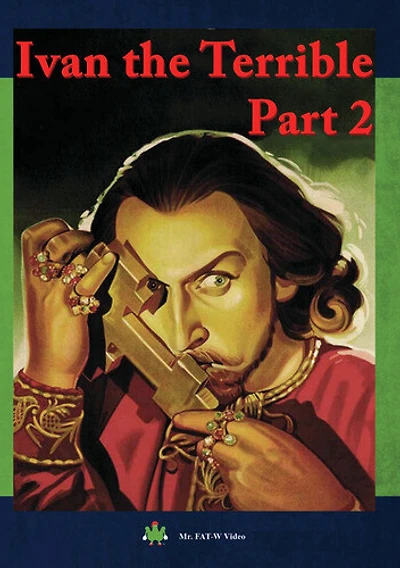 Ivan The Terrible, Part II - NEW