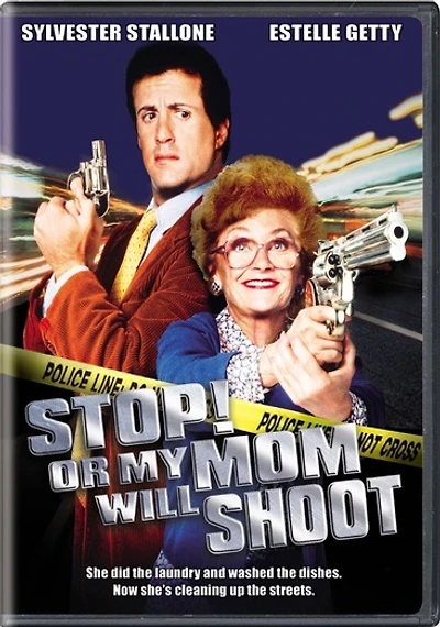 Stop! Or My Mom Will Shoot - USED